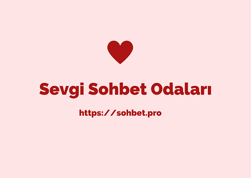 Sevgi Sohbet Odaları